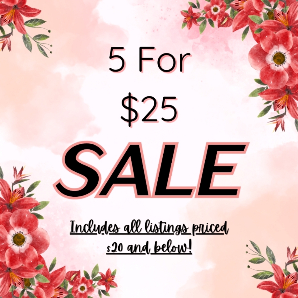5/$25 SALE!